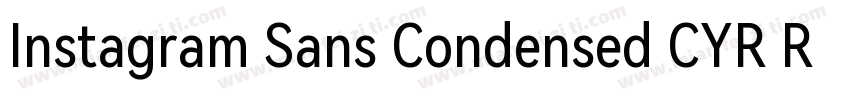 Instagram Sans Condensed CYR Regul字体转换